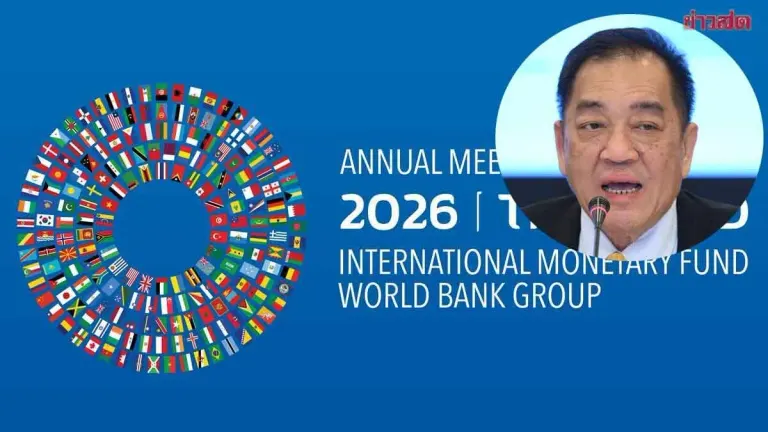 Thailand Anticipates IMF-World Bank 2026 Meeting to Drive Investment
